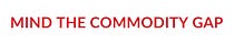 Mind the Commodity Gap