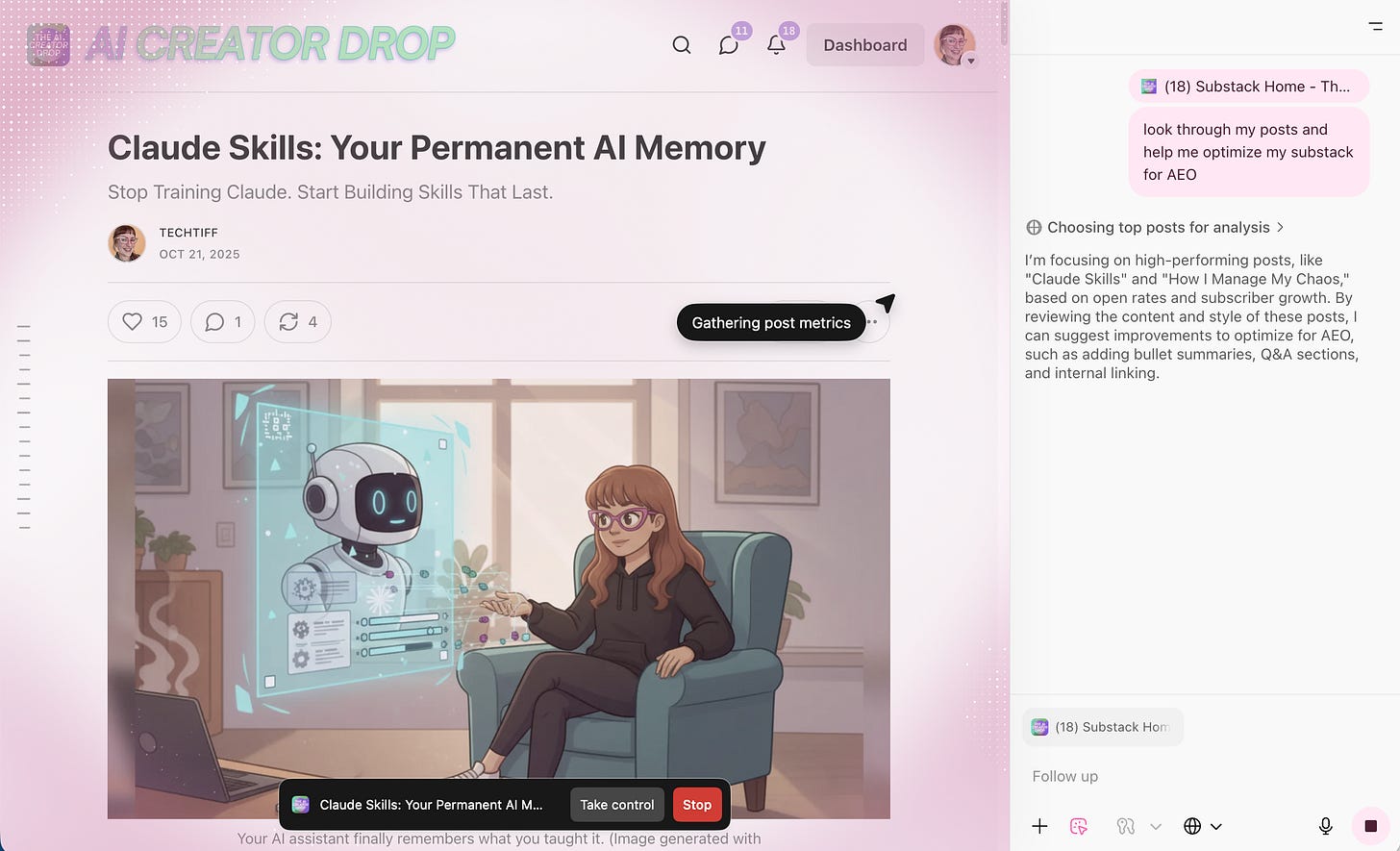 Screenshot of ChatGPT Atlas analyzing the TechTiff Substack post “Claude Skills: Your Permanent AI Memory.” The left side shows the article open in the browser, while the right sidebar displays ChatGPT running an AEO audit to optimize posts for structure, clarity, and discoverability.