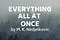 Everything all at once!