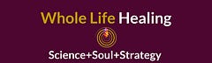 Whole Life Healing