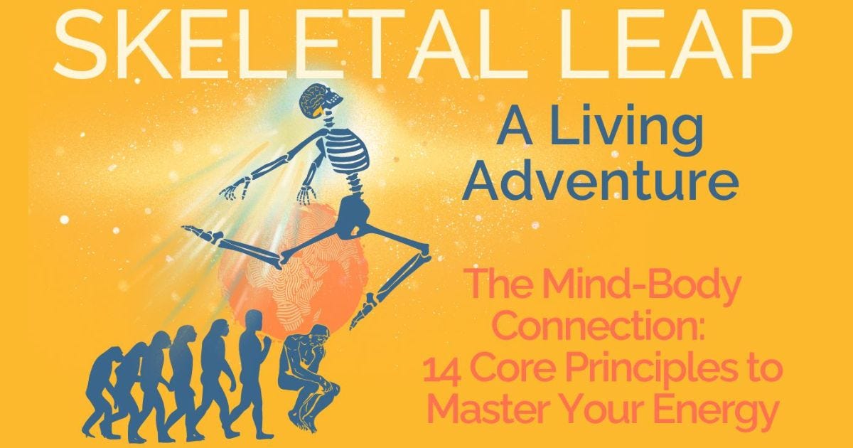 The Mind-Body Connection: 14 Core Principles to Master Your Energy