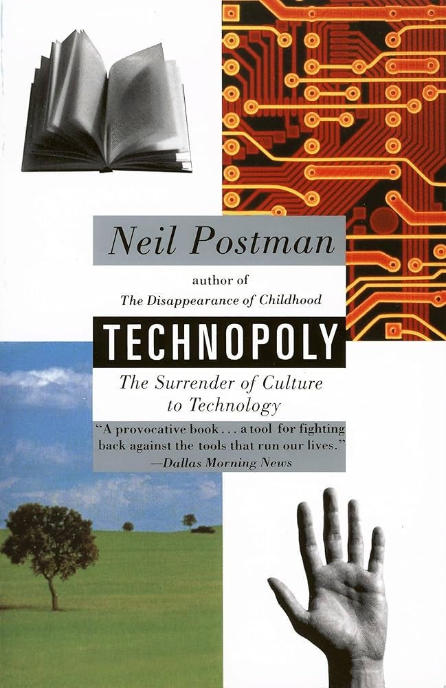 Amazon.com: Technopoly: The Surrender of Culture to Technology:  9780679745402: Postman, Neil: Books Amazon.com: Technopoly: The Surrender of Culture to Technology:  9780679745402: Postman, Neil: Books