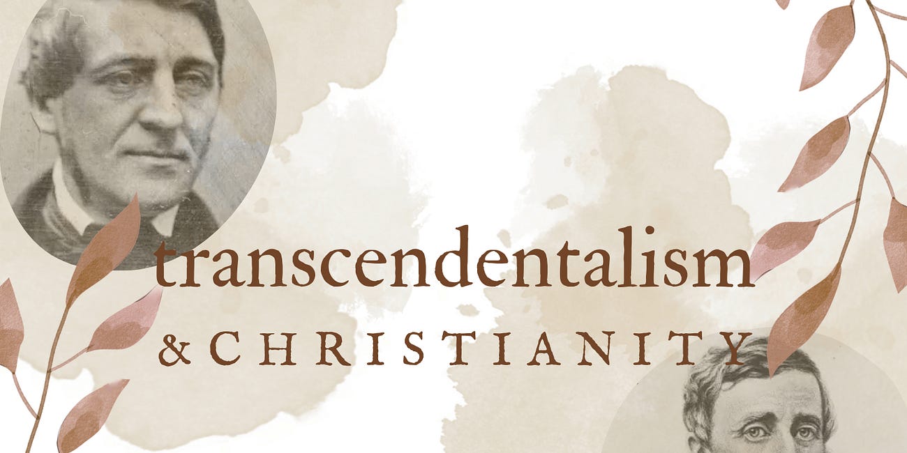 Transcendentalism & Christianity.