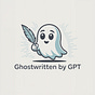 Ghostwritten by GPT - by Cassie Alexander & Novae Caelum