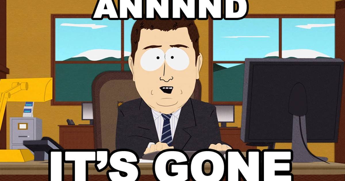 AANNND it's gone. | News | South Park Studios US