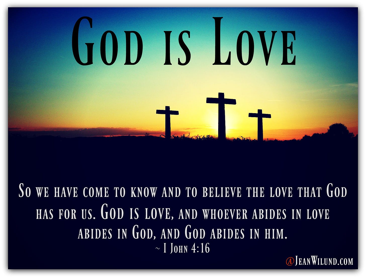 God is Love - Jean Wilund, Christian Writer/Speaker/Bible Teacher