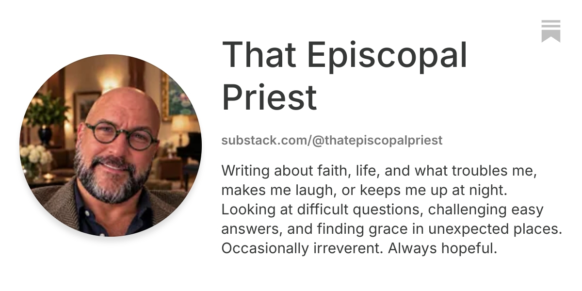 That Episcopal Priest | Substack