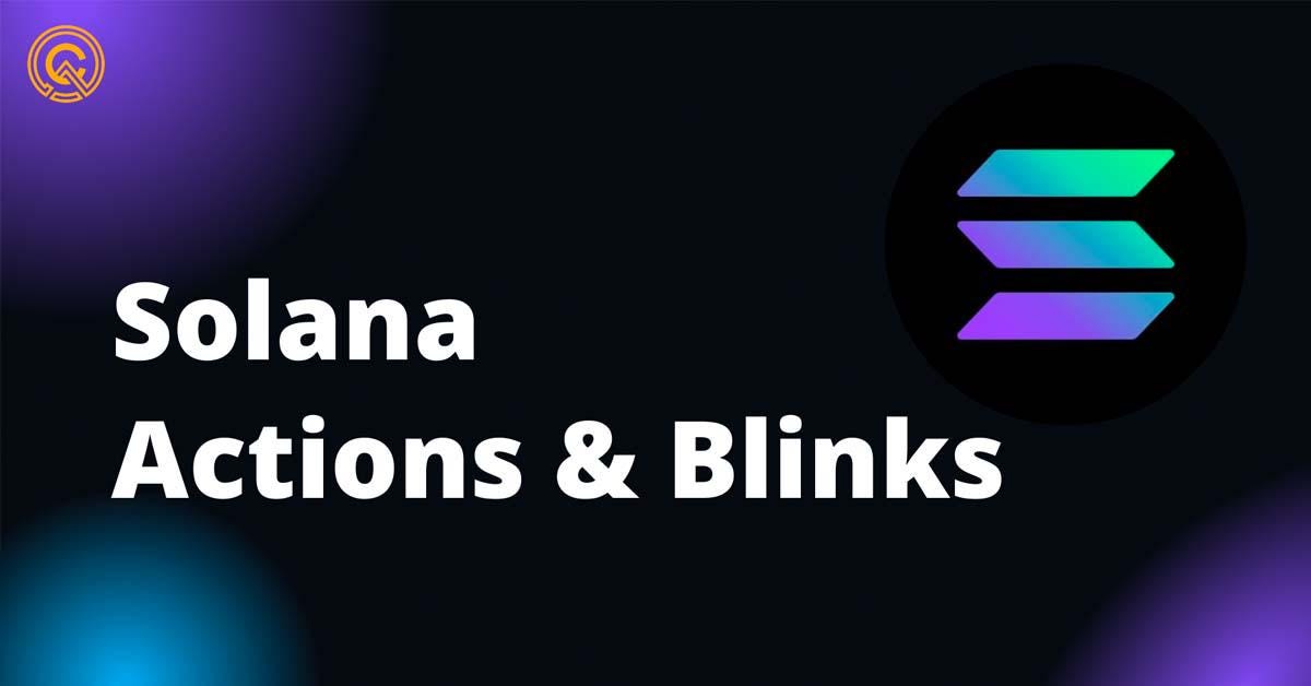 Solana 推出Actions 與Blinks：將Solana 帶到使用者所在之處，打通Web3 與Web2 - 每日幣研
