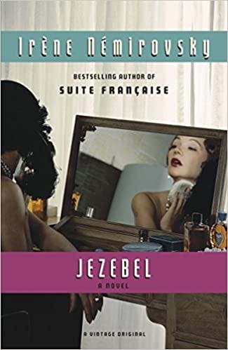Jezebel (Vintage International): Nemirovsky, Irene: 9780307745460:  Amazon.com: Books