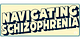 Navigating Schizophrenia
