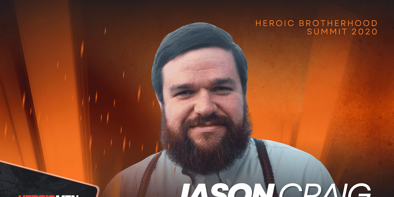 Brotherhood Before Boyhood: Why Men Form Men with Jason Craig