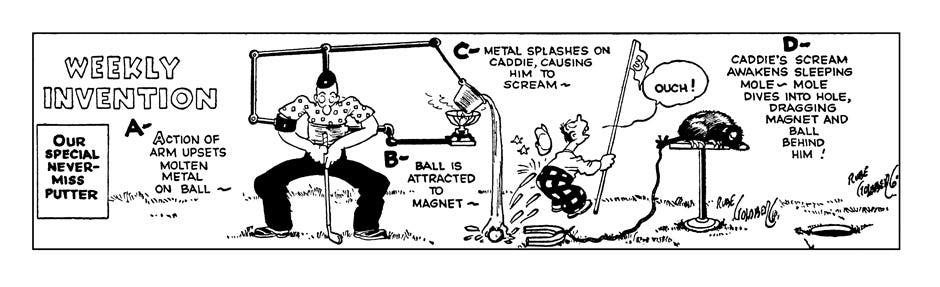 https://humorinamerica.files.wordpress.com/2015/05/rube-goldberg-putter.jpg https://humorinamerica.files.wordpress.com/2015/05/rube-goldberg-putter.jpg