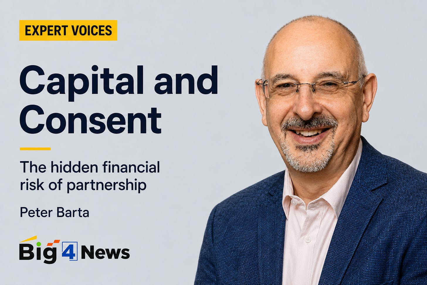 Peter Barta on Capital and Consent in the Modern Partnership Peter Barta on Capital and Consent in the Modern Partnership