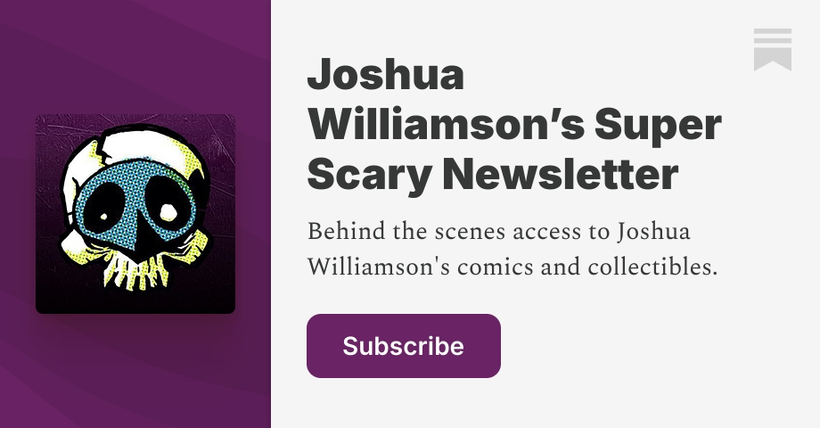 Joshua Williamson’s Super Scary Newsletter | Substack