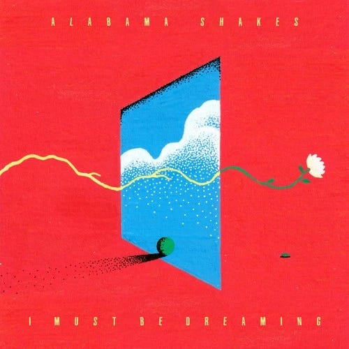 Alabama Shakes I Must Be Dreaming (CD) Album (UK IMPORT) (PRESALE 08/28/2026) - Picture 1 of 2 Alabama Shakes I Must Be Dreaming (CD) Album (UK IMPORT) (PRESALE 08/28/2026) - Picture 1 of 2