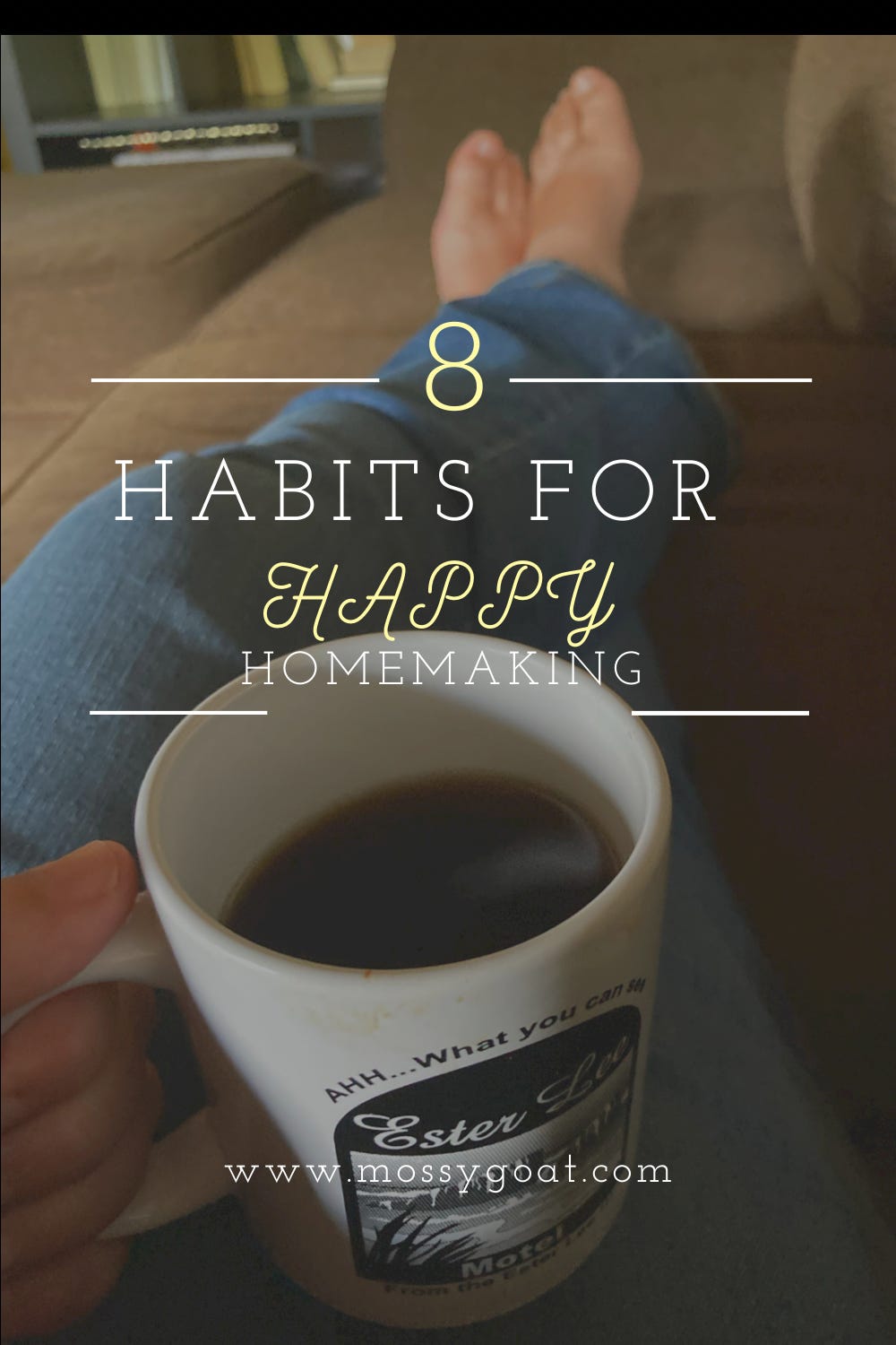 8-habits-for-happy-homeamaking-feet-up-on-couch.png 8-habits-for-happy-homeamaking-feet-up-on-couch.png
