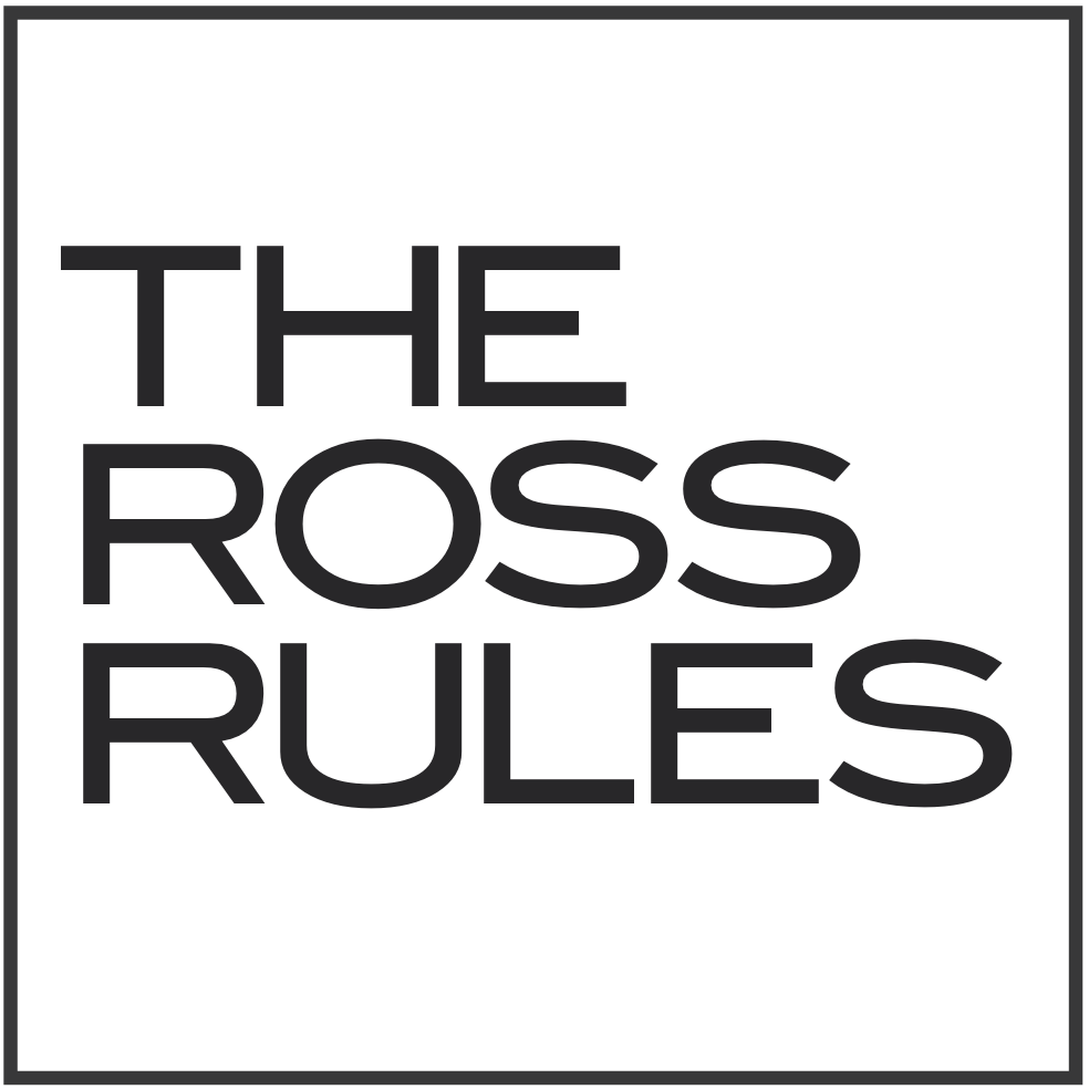 The Ross Rules