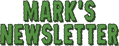Mark’s Newsletter 