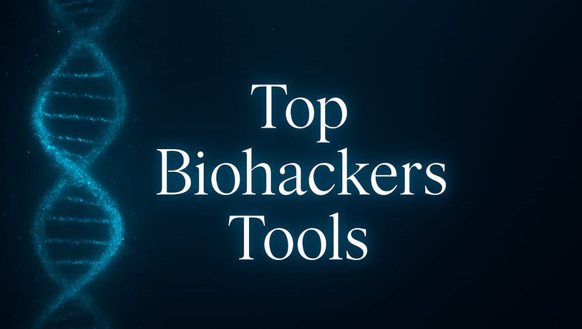 Top Biohackers Tools