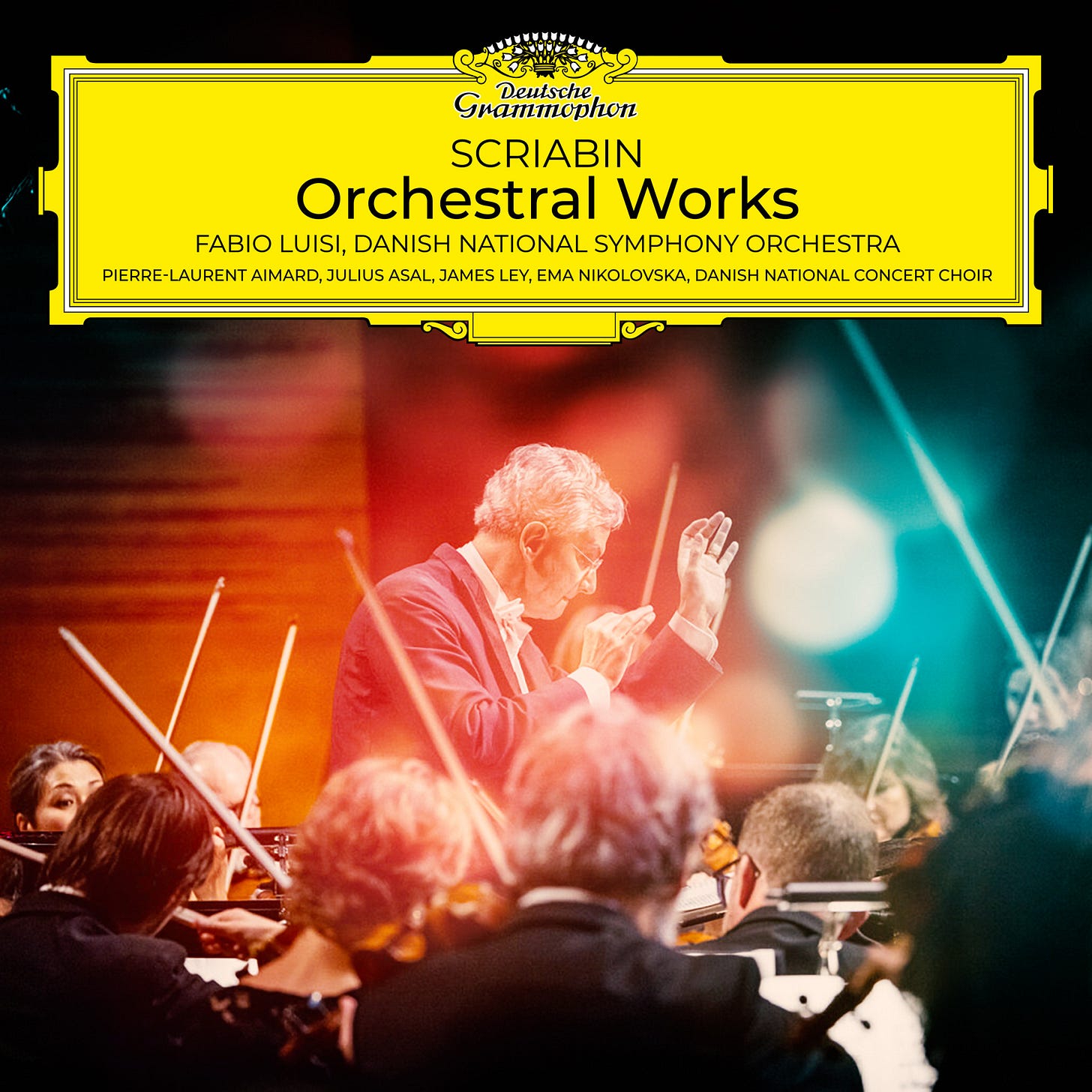 SCRIABIN Orchestral Works / Danish National Symphony Orchestra, Fabio Luisi  | Deutsche Grammophon