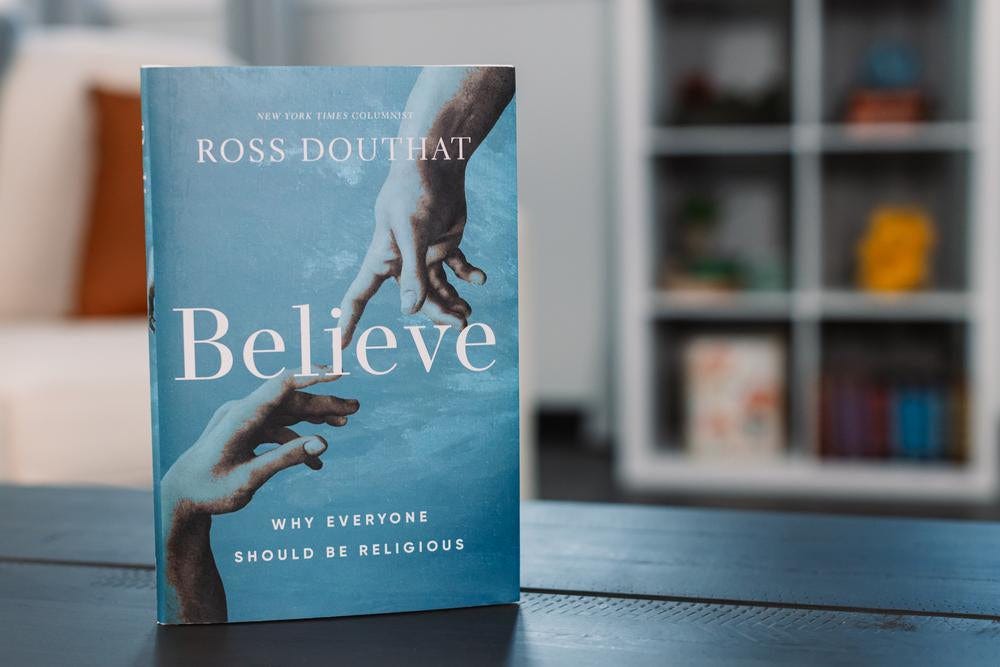 Believe: Why Everyone Should Be Religious