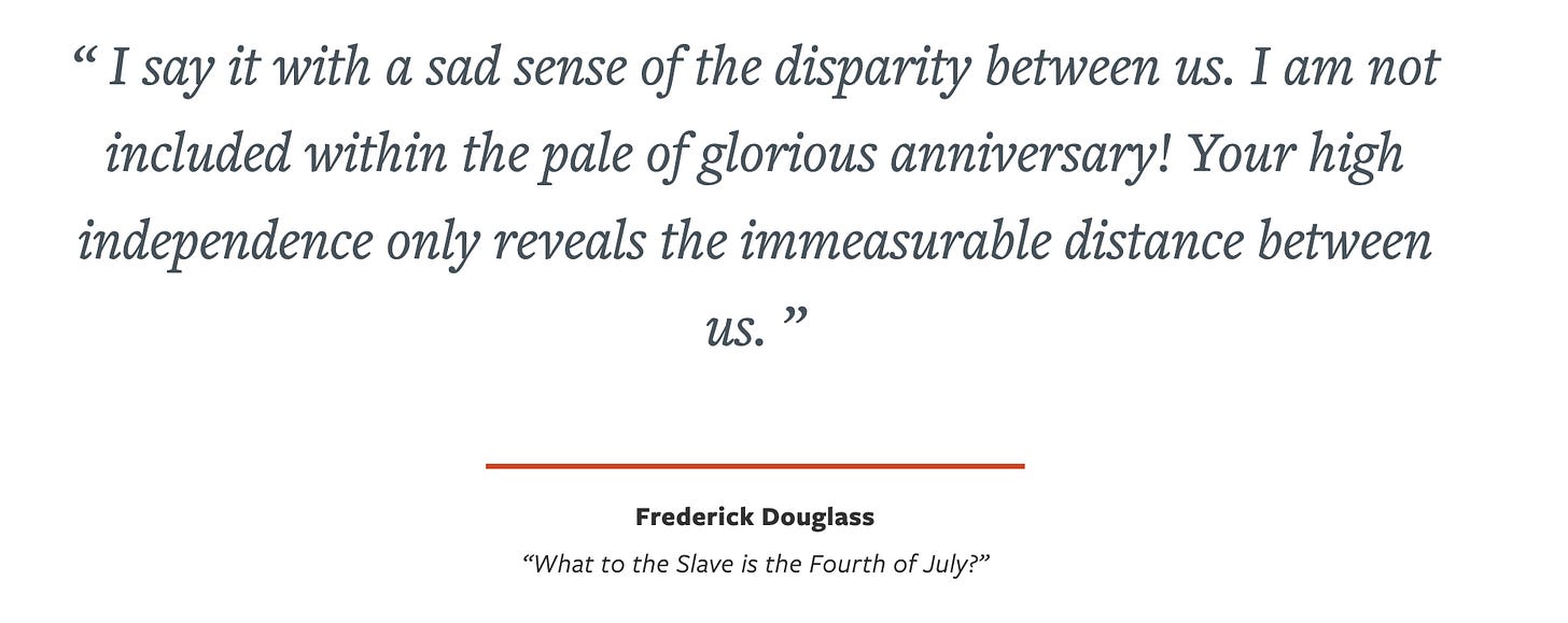 Quote from the Frederick Douglas essay, "“What to the Slave is the Fourth of July?”