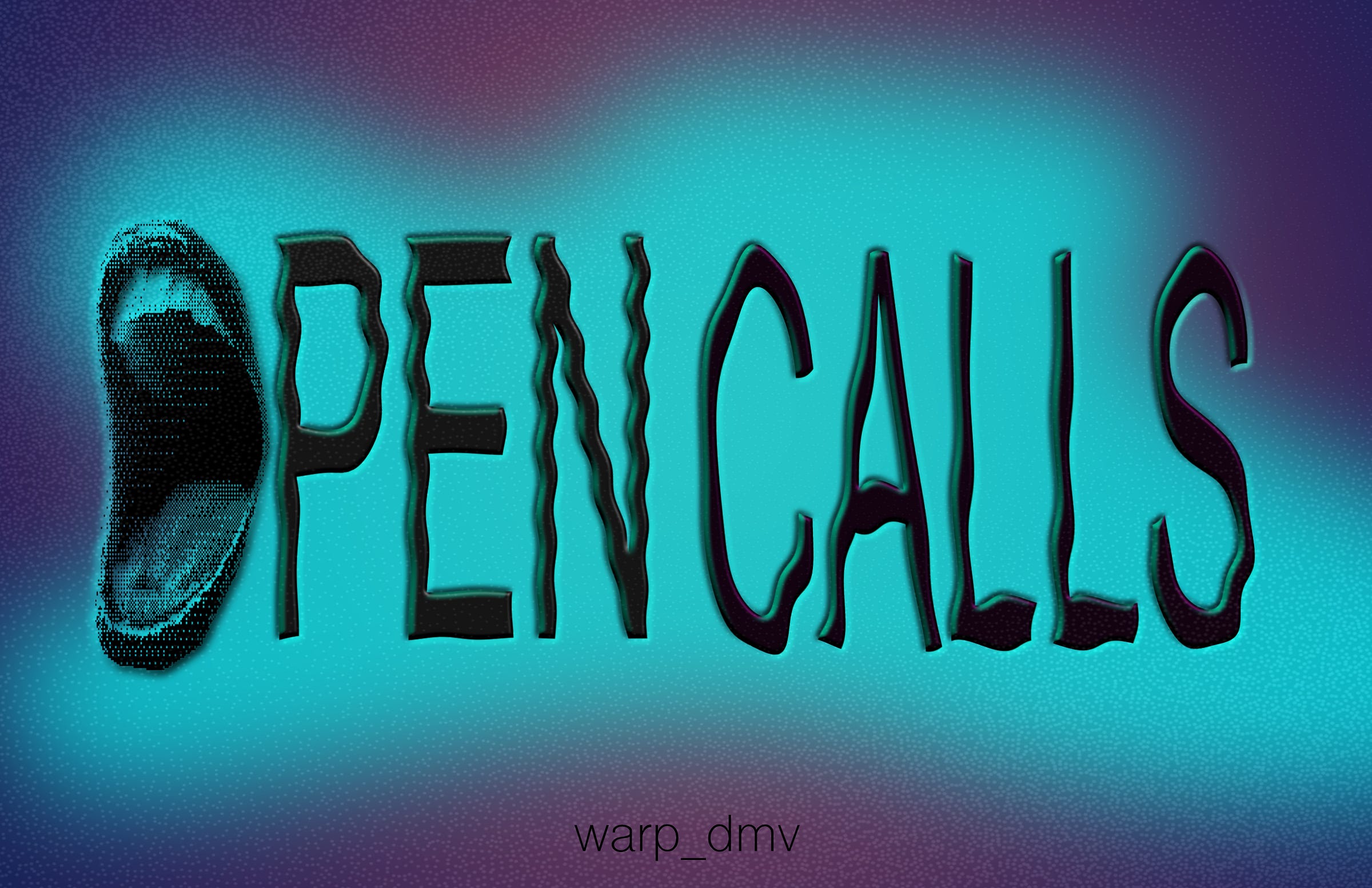 Black wavy text reads OPEN CALLS. The O in OPEN is an open mouth. The background is a blue, purple, and red gradient