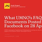 What UMNO's FAQ Documents Posted on Facebook on 28 April Say