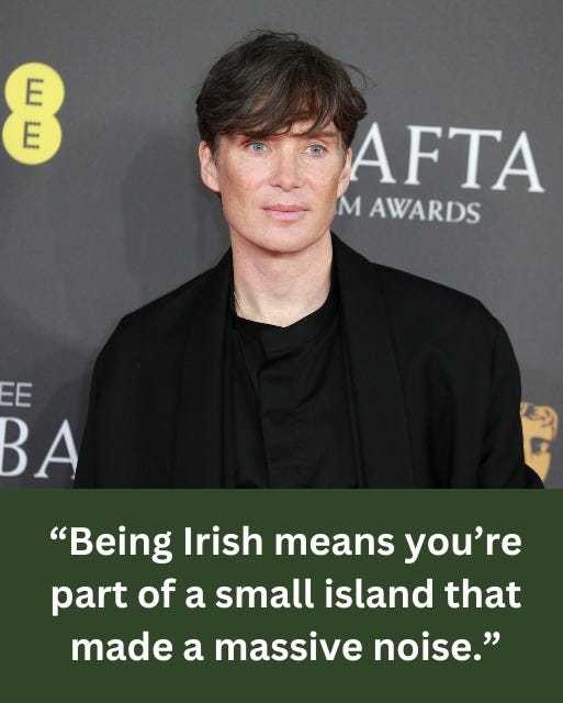 May be an image of 1 person and text that says "ED E E AFTA M AWARDS EE BA "Being Irish means you're part of a small island that made a massive noise.""