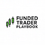 Funded Trader Playbook