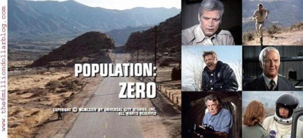"The Six Million Dollar Man" Population: Zero (TV Episode 1974) - IMDb