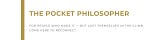 The Pocket Philosopher