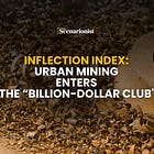 Inflection Index: Urban Mining Enters the “Billion-Dollar Club" | The Scenarionist