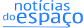 Notícias do Espaço
