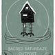 Sacred Saturdaze’s Substack