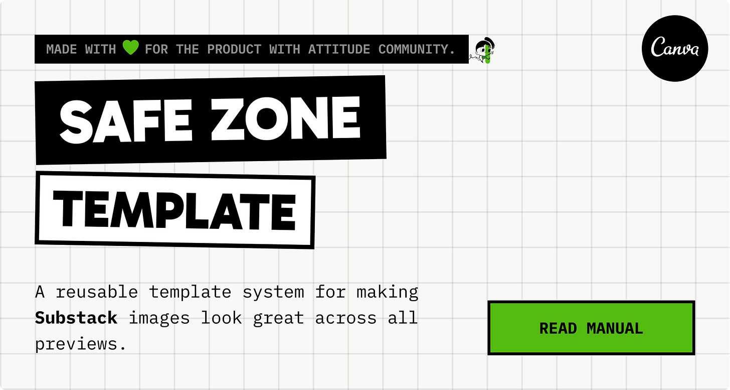 Brutalist Substack cover template labeled “Safe Zone Template,” showing a reusable Canva system for making newsletter images look good across all previews.