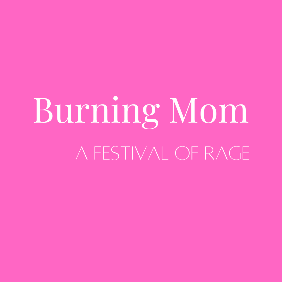 Burning Mom 