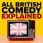 All British Comedy Explained's avatar