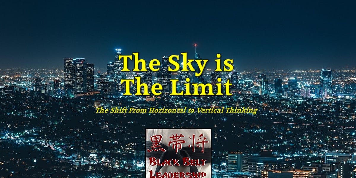 The Sky is the Limit