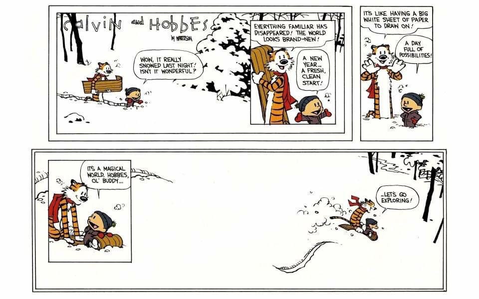 The comic depicts snow everywhere and Calvin and Hobbes excitedly exploring a new unfamiliar world. The comic depicts snow everywhere and Calvin and Hobbes excitedly exploring a new unfamiliar world.