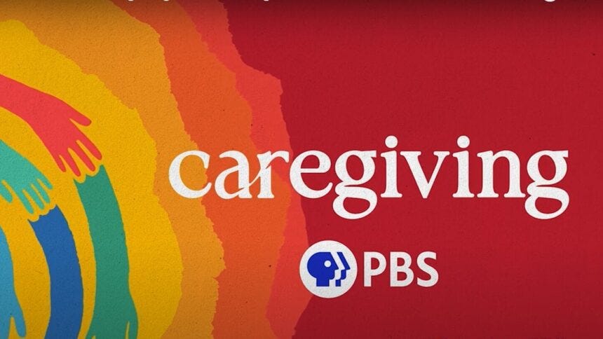 New PBS documentary profiles experiences of caregivers nationwide -  McKnights Home Care