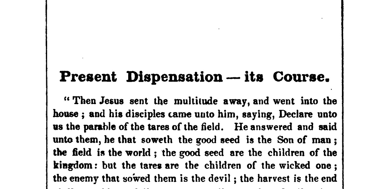The Present Dispensation— Its Course. Advent Tract No 3.