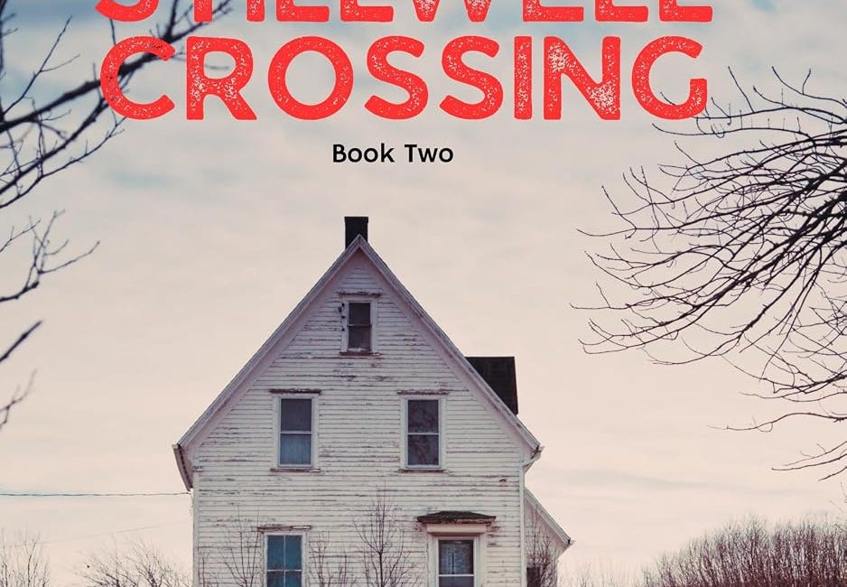 Stillwell Crossing: Book Two