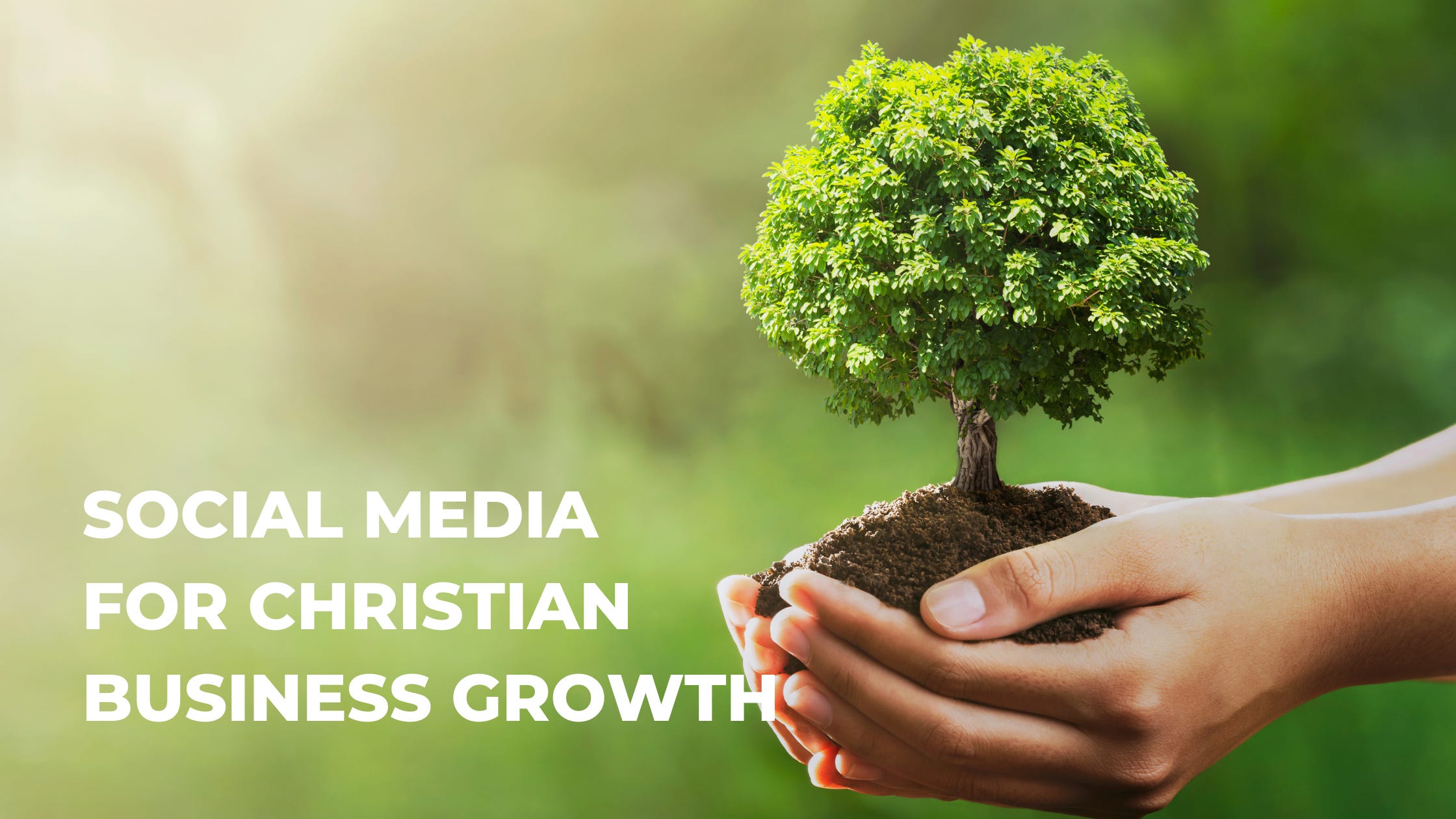 How to Use Social Media for Christian Business Growth