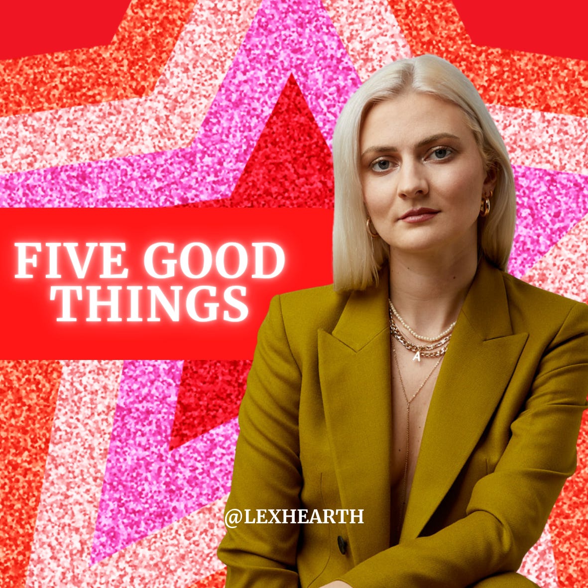 Five Good Things
