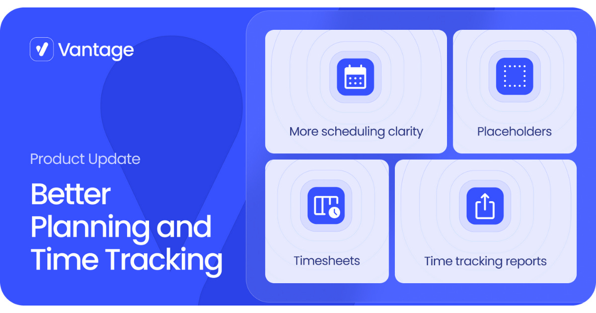 Vantage update: time tracking for installs + simpler planning