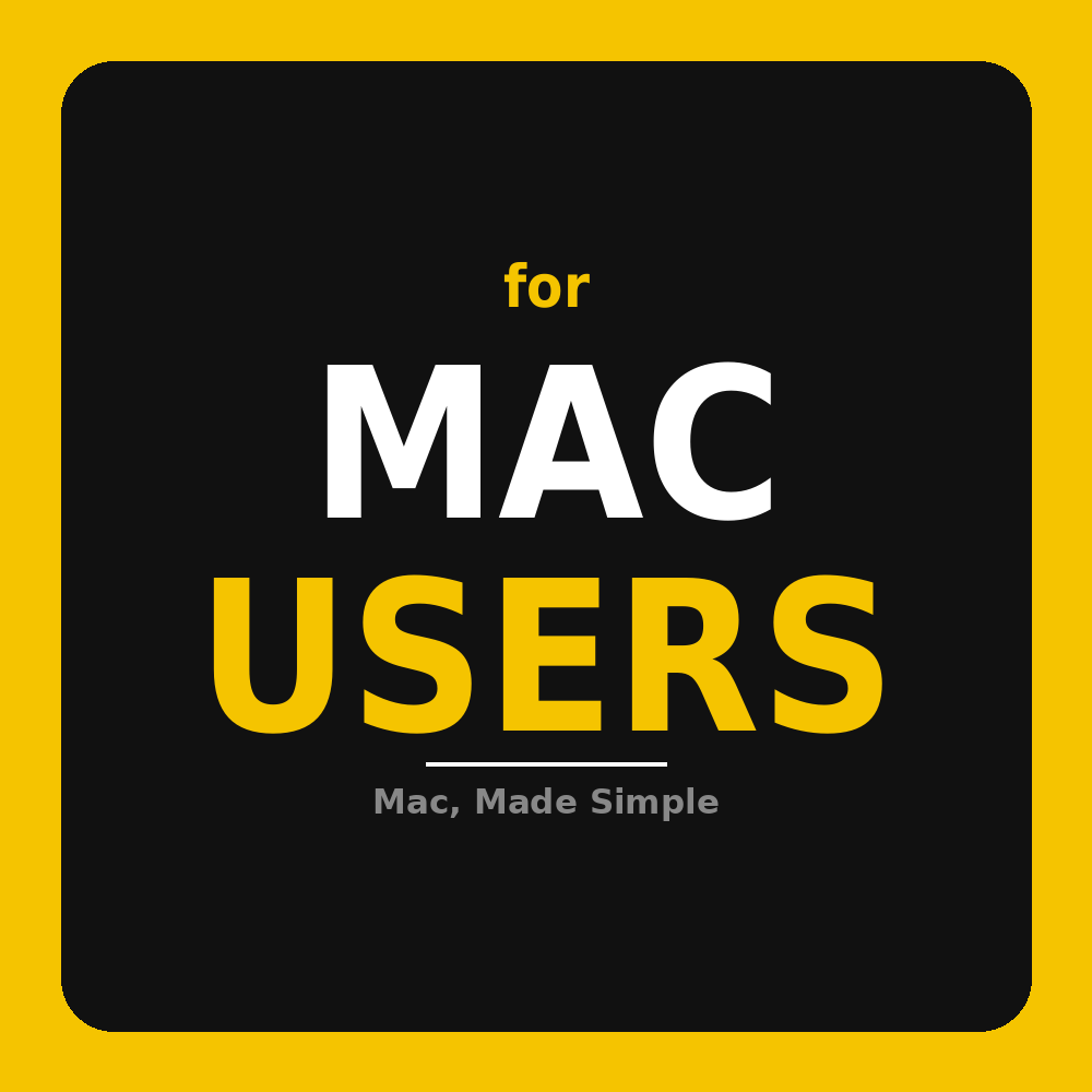 For Mac Users