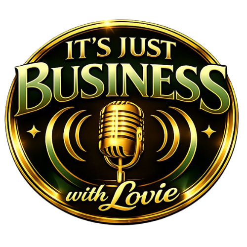 It's Just Business with Lovie 