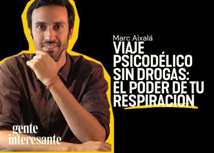 RESPIRACIÓN HOLOTRÓPICA: Accede a Nuevos Estados de Conciencia sin Psicodélicos | Marc Aixalà