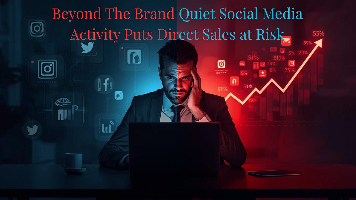 Beyond The Brand Quiet Social Media Activity Puts 